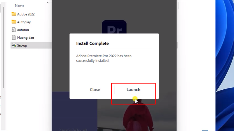 Bấm launch hoàn tất cài đặt